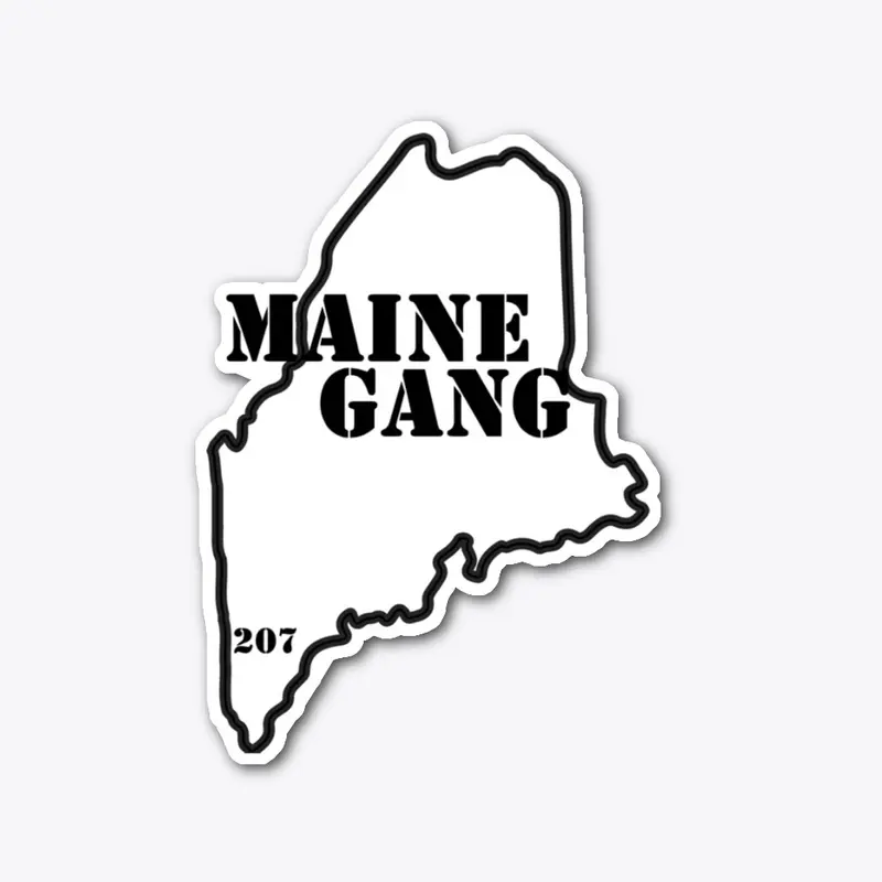 Maine Gang Sticker!